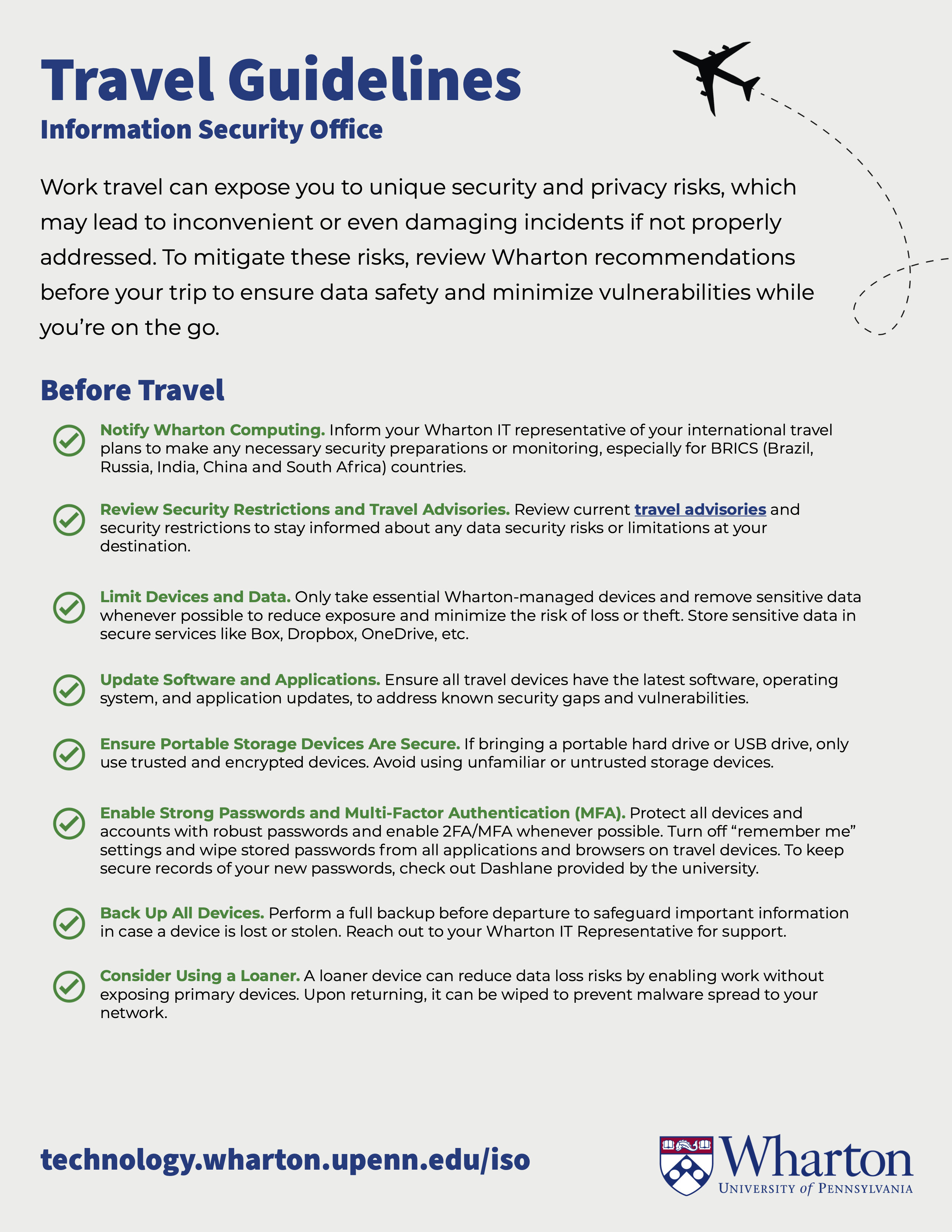 Travel guidelines from the Wharton Information Security Office, offering tips to ensure data safety during work travel. Includes advice on notifying IT, reviewing security restrictions, limiting devices and data, updating software, securing storage, enabling strong passwords, backing up devices, and